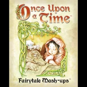 Once Upon a Time: Fairytale Mash-ups Card Game