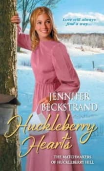 Huckleberry Hearts by Jennifer Beckstrand Paperback