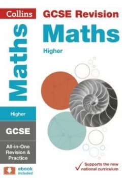 Gcse Maths Higher Tier All-in-One Revision and Practice by Collins Gcse Book