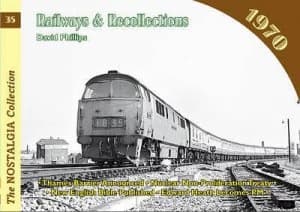 Railways and Recollections by David Book