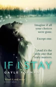 If I Stay by Gayle Forman Paperback