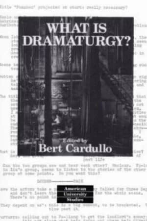 What is dramaturgy? by Bert Cardullo