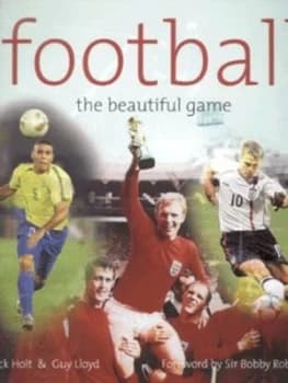 Football by Nick Holt and Guy Lloyd Hardback