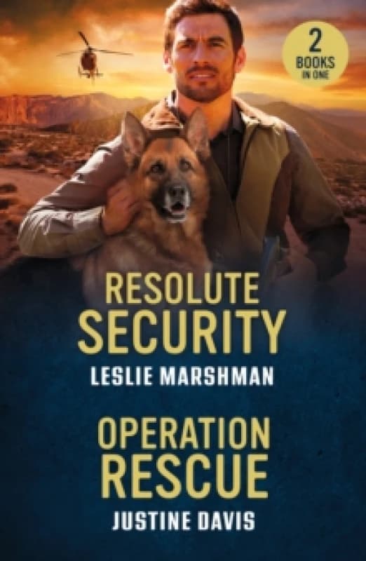 Resolute Security / Operation Rescue : Resolute Security (the Protectors of Boone County, Texas) / Operation Rescue (Cutter's Code) Paperback / softba