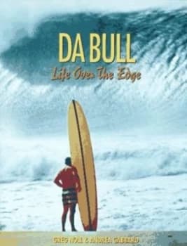 Da Bull by Greg Noll and Andrea Gabbard Hardback