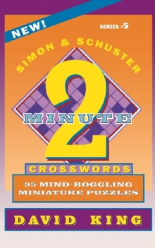 Simon & Schuster Two-Minute Crosswords, Volume 5. Paperback. By David King Books