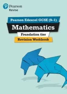 Pearson REVISE Edexcel GCSE (9-1) Maths Foundation Revision Workbook : for home learning, 2022 and 2023 assessments and exams