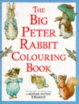 The Big Peter Rabbit Colouring Book by Beatrix Potter Book
