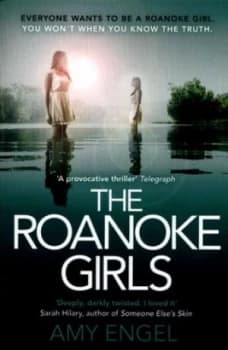 The Roanoke Girls by Amy Engel Book