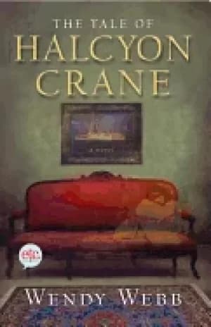 tale of halcyon crane a novel