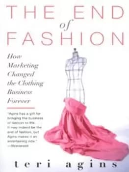 The end of fashion by Teri Agins