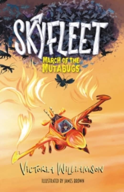 Skyfleet: March of the Mutabugs Paperback / softback