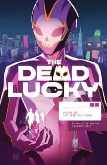 The Dead Lucky, Volume 1