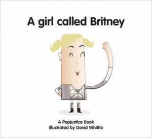 A Girl Called Britney by Peter Robinson and David Whittle Hardback