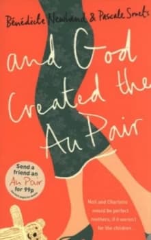 And God Created the Au Pair by Pascale Smets Book