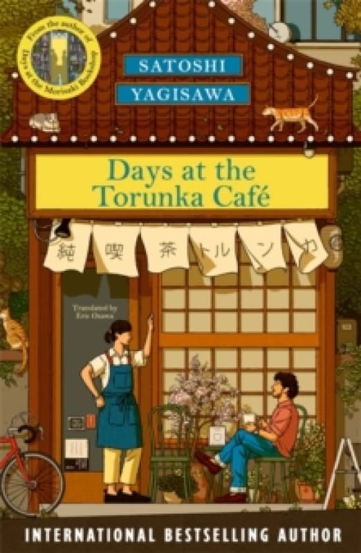Days at the Torunka Cafe : The cosy book from the bestselling author of Days at the Morisaki Bookshop Paperback / softback