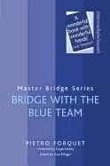 bridge with the blue team
