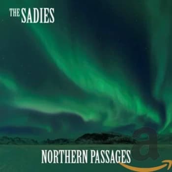 The Sadies - Northern Passages CD