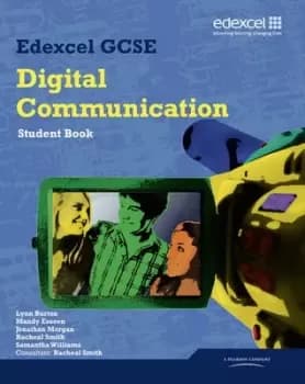 Edexcel GCSE digital communication Student book by Ms Mandy Esseen