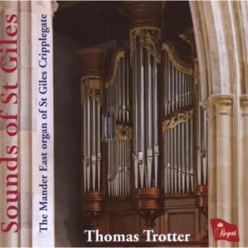 Thomas Trotter - Thomas Trotter: Sounds of St Giles CD