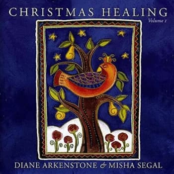 Diane Arkenstone & Misha Segal - Christmas Healing CD