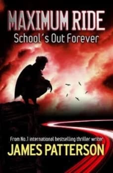 Schools Out Forever by James Patterson Paperback