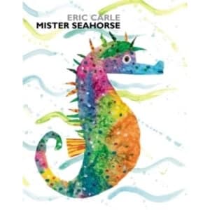 Mister Seahorse by Eric Carle (Paperback, 2006)