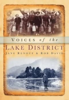 Voices of the Lake District by Jane Renouf Book