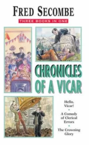 Chronicles of a Vicar by Fred Secombe