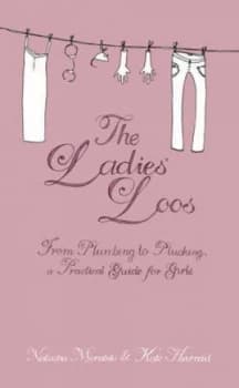 The Ladies Loos by Natasha Morabito and Kate Harrad Hardback