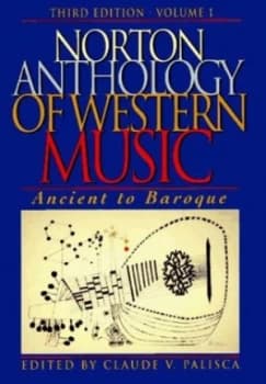 Norton Anthology of Western Music by Claude V Palisca Paperback