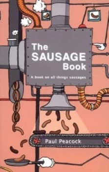 The Sausage Book by Paul Peacock Paperback