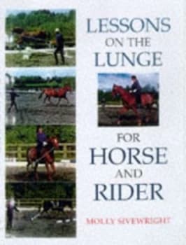 Lessons on the Lunge by Molly Sivewright Paperback