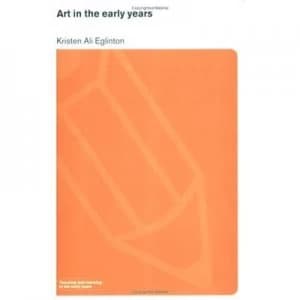 Art in the Early Years by Kristen Ali Eglinton Book