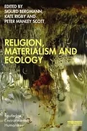 Religion Materialism and Ecology