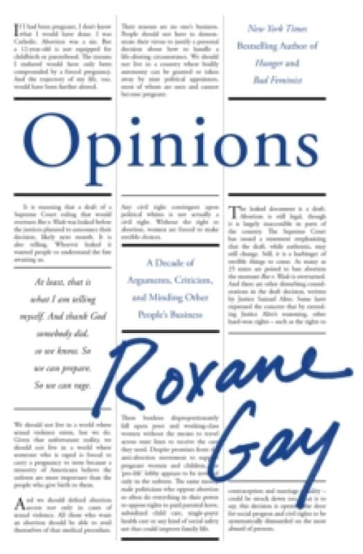 Opinions : A Decade of Arguments, Criticism and Minding Other People's Business Hardback
