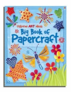 Big Book of Papercraft by Fiona Watt Paperback
