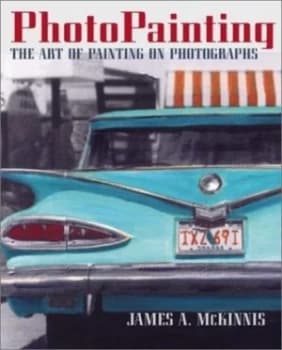 Photopainting by James a Mckinnis Paperback