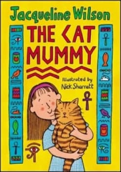 The Cat Mummy by Jacqueline Wilson and Nick Sharratt Hardback