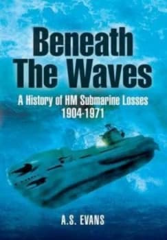 Beneath the Waves by A.S. Evans Hardback