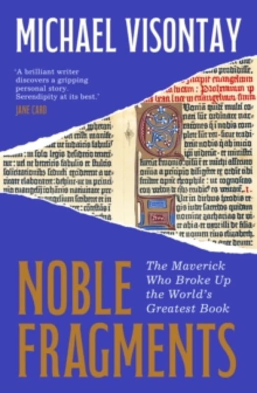 Noble Fragments : the maverick who broke up the worlds greatest book Paperback / softback