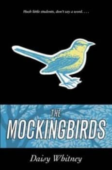 The Mockingbirds by Daisy Whitney Hardback