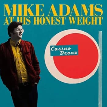 Mike Adams At His Honest Weight - Casino Drone CD