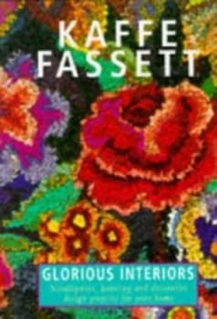 Glorious Interiors by Kaffe Fassett Hardback