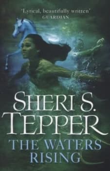 The Waters Rising by Sheri S. Tepper Book