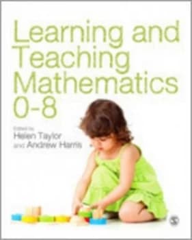 Learning and Teaching Mathematics 0-8 by Helen Taylor Paperback