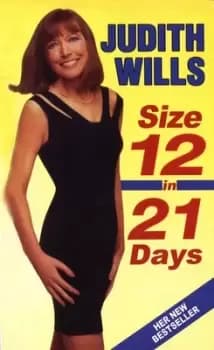 Size 12 In 21 Days by Judith Wills