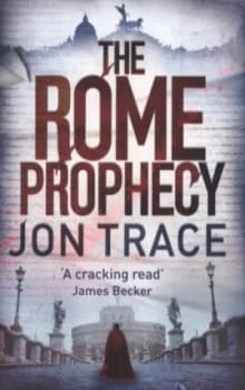The Rome Prophecy by Jon Trace Paperback