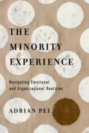 The minority experience by Adrian Pei