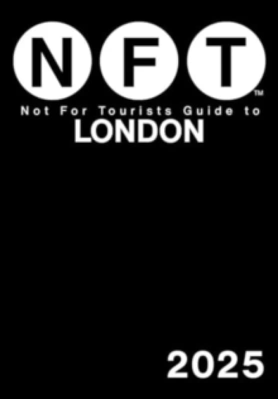 Not For Tourists Guide to London 2025 Paperback / softback